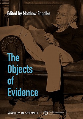 Objects Evidence - Engelke, Matthew (Editor)