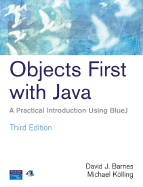 Objects First with Java: A Practical Introduction Using BlueJ