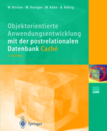 Objektorientierte Anwendungsentwicklung Mit Der Postrelationalen Datenbank Cache