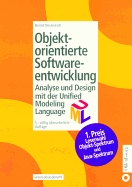 Objektorientierte Softwareentwicklung: Analyse Und Design Mit Der Unified Modeling Language - Oestereich, Bernd