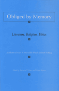 Obliged by Memory: Literature, Religion, Ethics