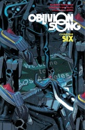 Oblivion Song by Kirkman & de Felici Volume 6