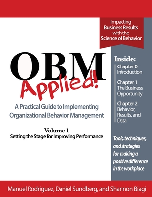 OBM Applied! Volume 1 - Rodriguez, Manuel, and Sundberg, Daniel, and Biagi, Shannon