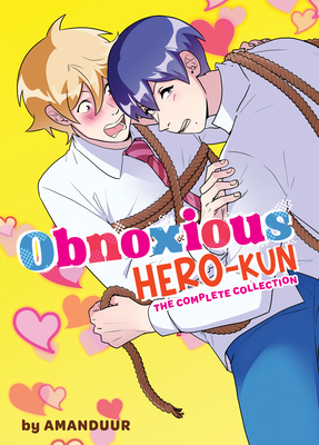 Obnoxious Hero-Kun: The Complete Collection - Rahimi (Amanduur), Amanda