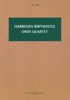 Oboe Quartet - Birtwistle, Harrison (Composer)