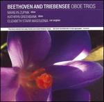 Oboe Trios by Beethoven & Triebensee - Elizabeth Masoudnia (cor anglais); Kathryn Greenbank (oboe); Marilyn Zupnik (oboe)