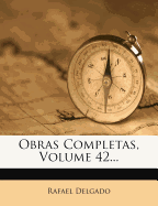 Obras Completas, Volume 42...
