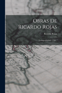 Obras de Ricardo Rojas: La Argentinidad. 2. Ed...