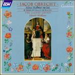 Obrecht: Missa; Laudes Christo