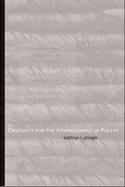 Obscenity for the Advancement of Poetry