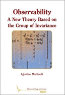 Observability: A New Theory Based on the Group of Invariance