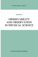 Observability and Observation in Physical Science