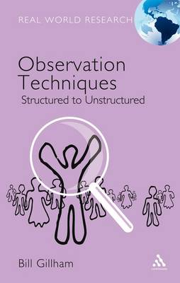 Observation Techniques - Gillham, Bill