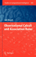Observational Calculi and Association Rules