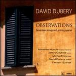 Observations: Seventeen Songs and a String Quartet