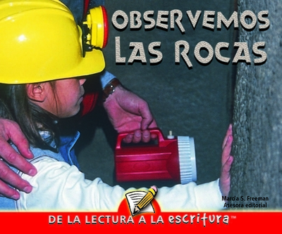 Observemos Las Rocas: Let's Look at Rocks - Mitten, Luana, and Wagner, Mary