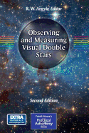 Observing and Measuring Visual Double Stars