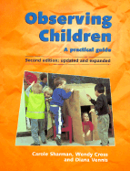 Observing Children: A Practical Guide