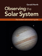 Observing the Solar System: The Modern Astronomer's Guide
