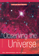 Observing the Universe - Spangenburg, Ray, and Moser, Kit