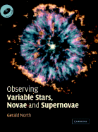 Observing Variable Stars, Novae and Supernovae