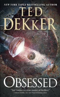 Obsessed - Dekker, Ted