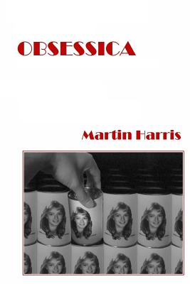 Obsessica - Harris, Martin