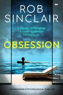 Obsession: An unmissable psychological thriller