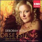 Obsessions (Wagner & Strauss: Arias and Scenes)
