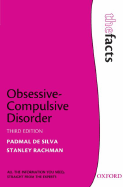 Obsessive-Compulsive Disorder: The Facts