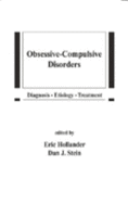 Obsessive-Compulsive Disorders: Diagnosis, Etiology, Treatment