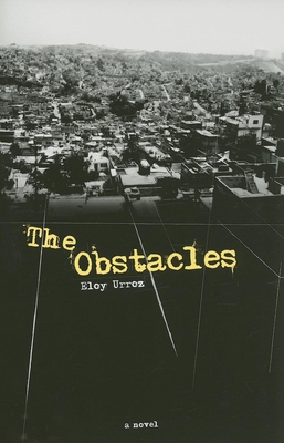 Obstacles - Urroz, Eloy, and Fitz, Ezra (Translated by)