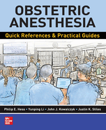Obstetric Anesthesia: Quick References & Practical Guides