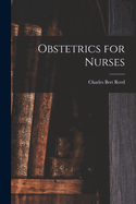 Obstetrics for Nurses