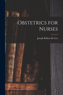 Obstetrics for Nurses