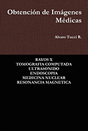 Obtencion de Imagenes Medicas