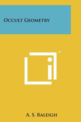 Occult Geometry - Raleigh, A S