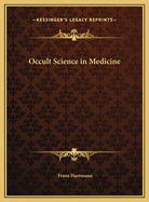 Occult Science in Medicine