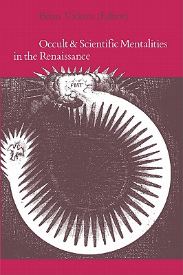 Occult Scientific Mentalities - Vickers, Brian (Editor)