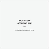 Occulting Disk - Deathprod