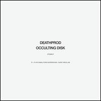 Occulting Disk - Deathprod