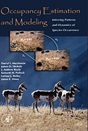 Occupancy Estimation and Modeling: Inferring Patterns and Dynamics of Species Occurrence