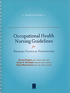 Occupational Health Nursing Guidelines for Primary Clinical Conditions