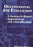 Occupational Job Evaluation: A Research-Based Approach to Job Classification