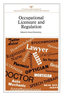 Occupational Licensure and Regulation - Rottenberg, Simon