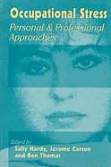 Occupational Stress: Personal and Professional Approaches