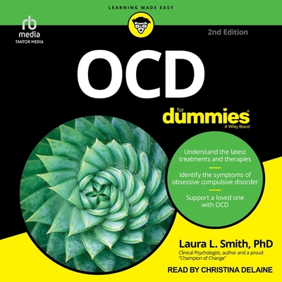 Ocd for Dummies, 2nd Edition - Phd, and Delaine, Christina (Read by)