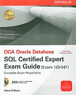 OCE Oracle Database SQL Certified Expert Exam Guide (Exam 1Z0-047)