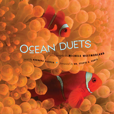 Ocean Duets - Sleeper, Barbara, and Westmorland, Michele (Photographer)