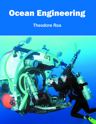 Ocean Engineering - Roa, Theodore (Editor)